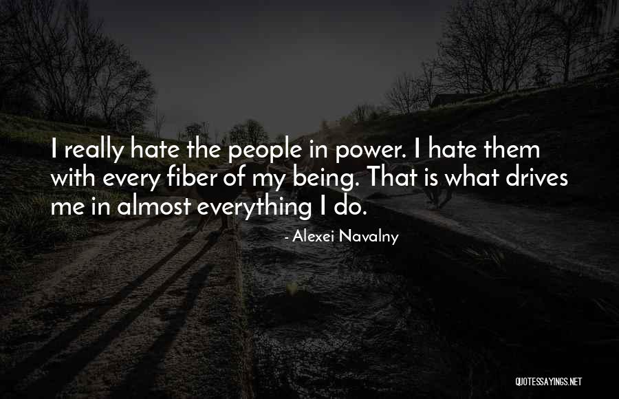Hate That Quotes By Alexei Navalny Hate That Quotes By Alexei Navalny