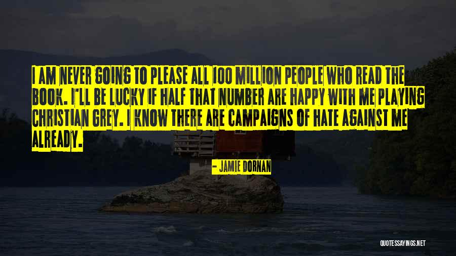 Hate That Quotes By Jamie Dornan Hate That Quotes By Jamie Dornan