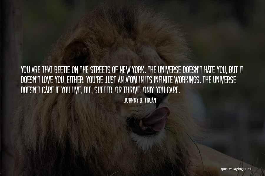 Hate That Quotes By Johnny B. Truant Hate That Quotes By Johnny B. Truant
