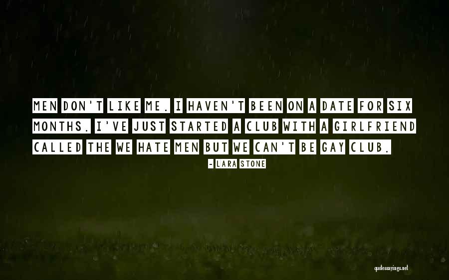 Hate The Club Quotes By Lara Stone Hate The Club Quotes By Lara Stone