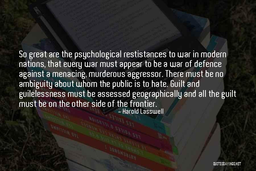 Hate The Other Side Quotes By Harold Lasswell Hate The Other Side Quotes By Harold Lasswell