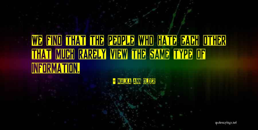 Hate The View Quotes By Malka Ann Older Hate The View Quotes By Malka Ann Older