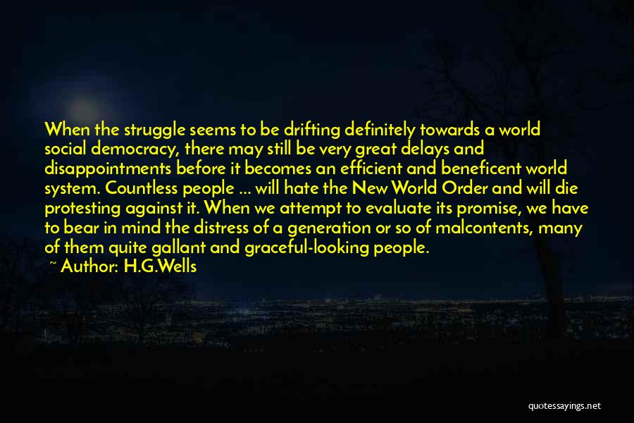 Hate The World Quotes By H.G.Wells