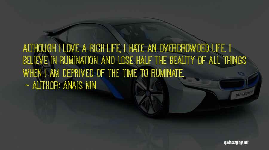 Hate To Lose Quotes By Anais Nin