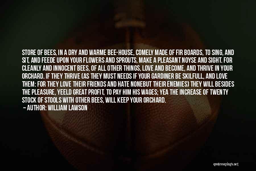 Hate To Love Him Quotes By William Lawson