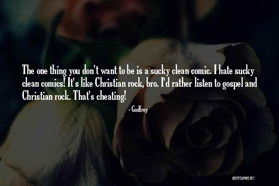 Hate To Want You Quotes By Godfrey Hate To Want You Quotes By Godfrey