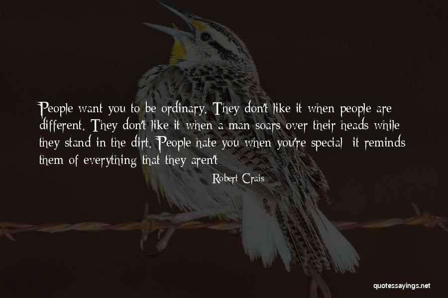Hate To Want You Quotes By Robert Crais Hate To Want You Quotes By Robert Crais