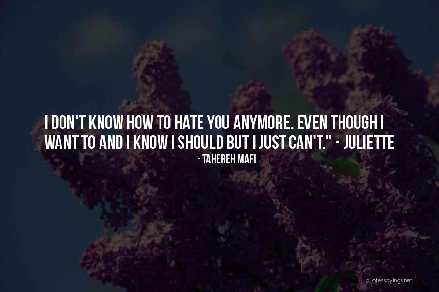 Hate To Want You Quotes By Tahereh Mafi Hate To Want You Quotes By Tahereh Mafi