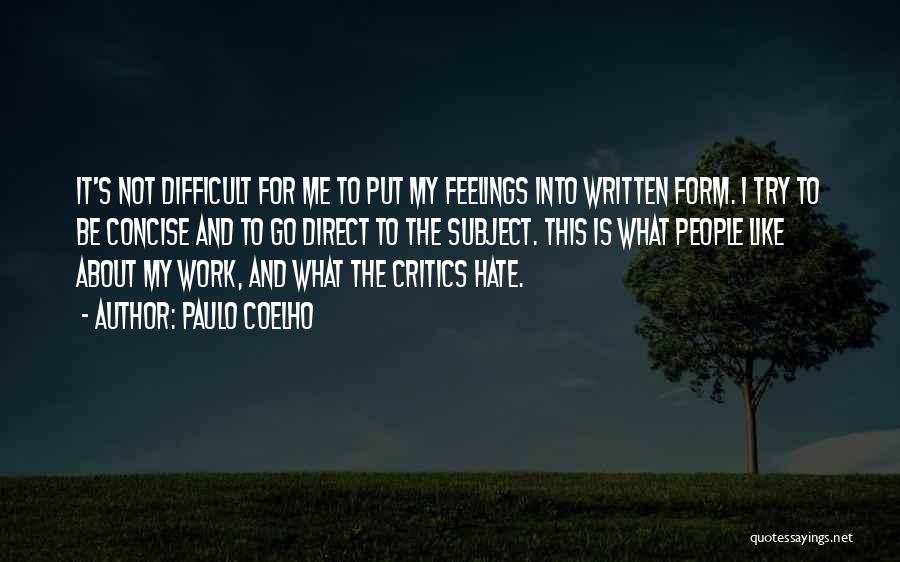 Hate To Work Quotes By Paulo Coelho