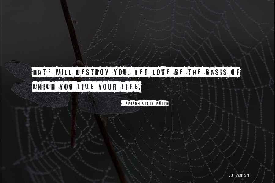 Hate Vs Love Quotes By Lailah Gifty Akita Hate Vs Love Quotes By Lailah Gifty Akita