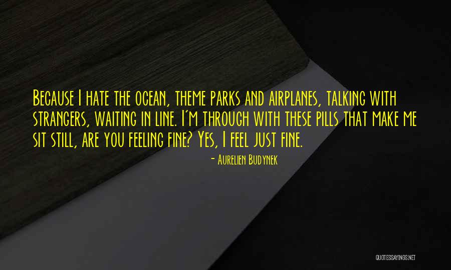 Hate Waiting Quotes By Aurelien Budynek Hate Waiting Quotes By Aurelien Budynek