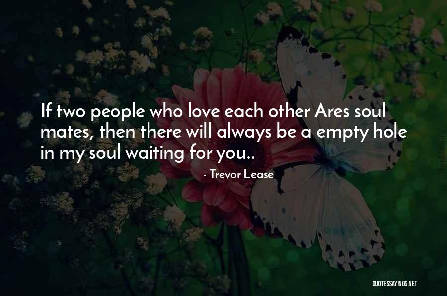 Hate Waiting Quotes By Trevor Lease Hate Waiting Quotes By Trevor Lease