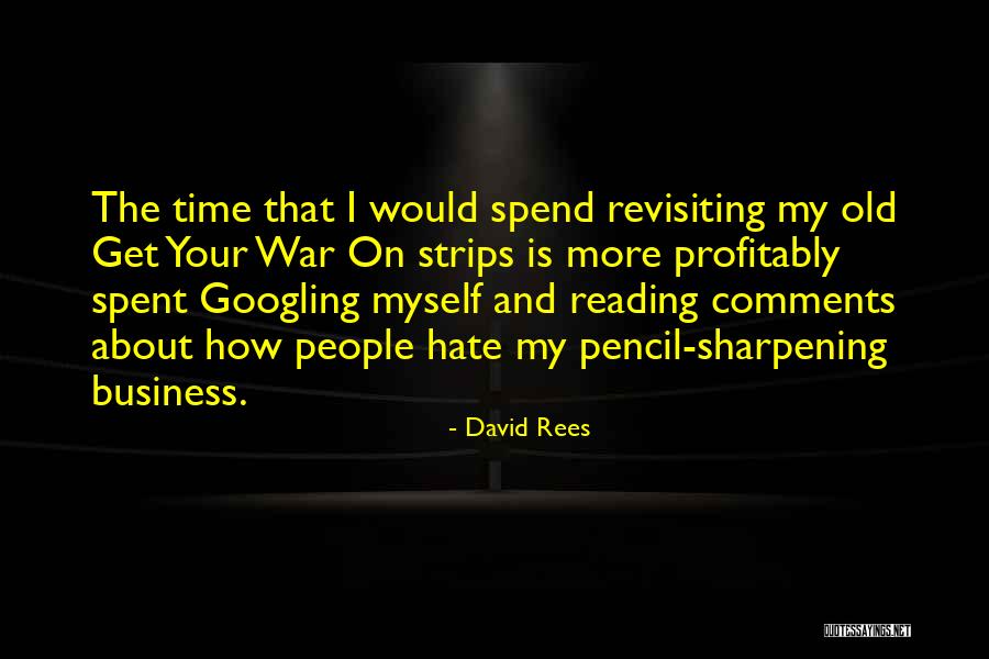 Hate War Quotes By David Rees Hate War Quotes By David Rees