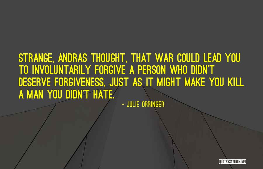 Hate War Quotes By Julie Orringer Hate War Quotes By Julie Orringer