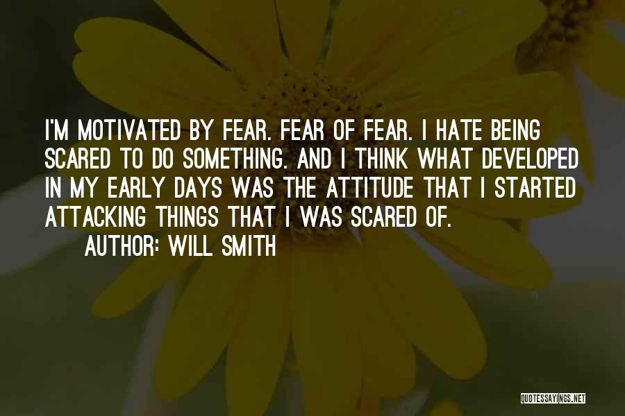 Hate You Attitude Quotes By Will Smith
