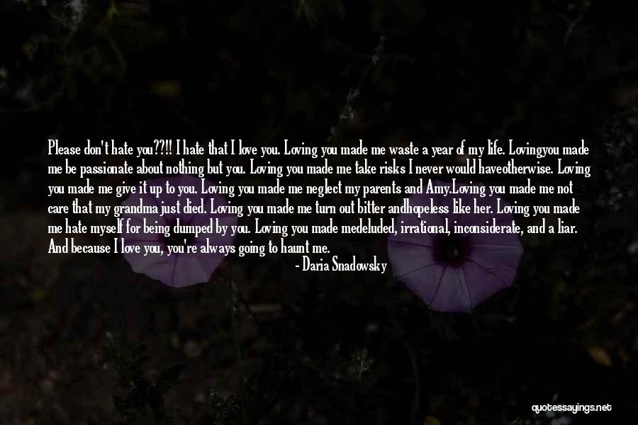 Hate You Liar Quotes By Daria Snadowsky Hate You Liar Quotes By Daria Snadowsky