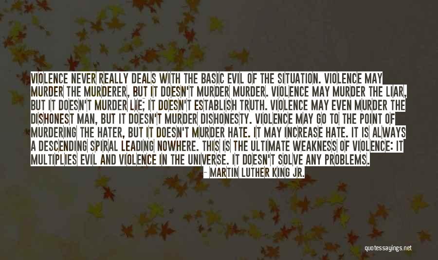 Hate You Liar Quotes By Martin Luther King Jr. Hate You Liar Quotes By Martin Luther King Jr.