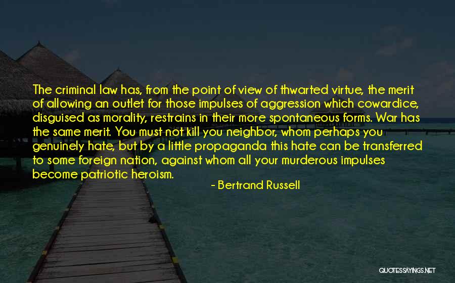 Hate Your Neighbor Quotes By Bertrand Russell