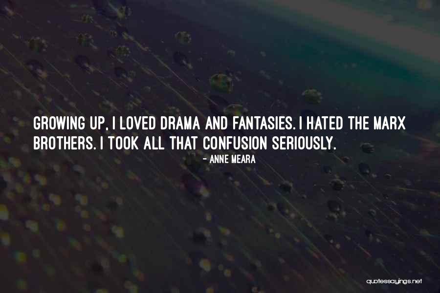 Hated By Many Loved Quotes By Anne Meara Hated By Many Loved Quotes By Anne Meara
