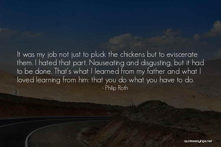 Hated By Many Loved Quotes By Philip Roth Hated By Many Loved Quotes By Philip Roth