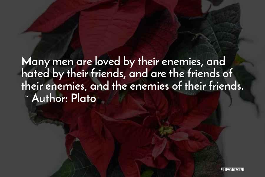 Hated By Many Quotes By Plato