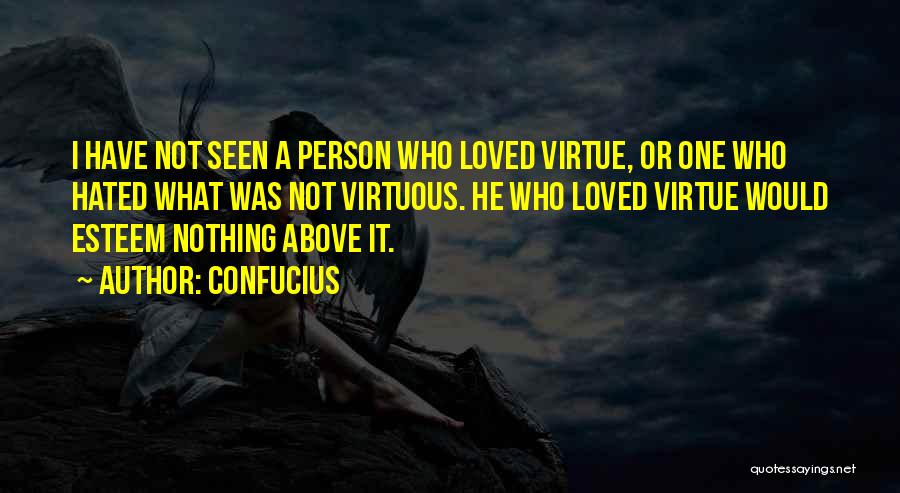 Hated By Others Quotes By Confucius