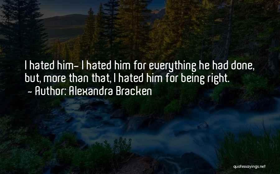 Hated By Some Quotes By Alexandra Bracken