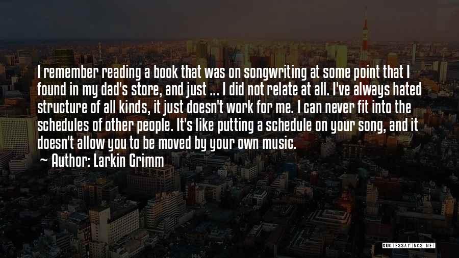 Hated By Some Quotes By Larkin Grimm