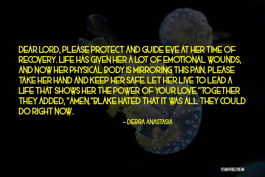 Hated Life Quotes By Debra Anastasia Hated Life Quotes By Debra Anastasia