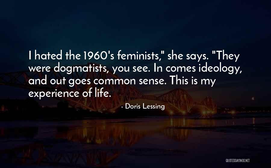 Hated Life Quotes By Doris Lessing