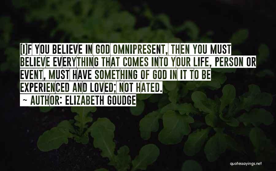 Hated Life Quotes By Elizabeth Goudge