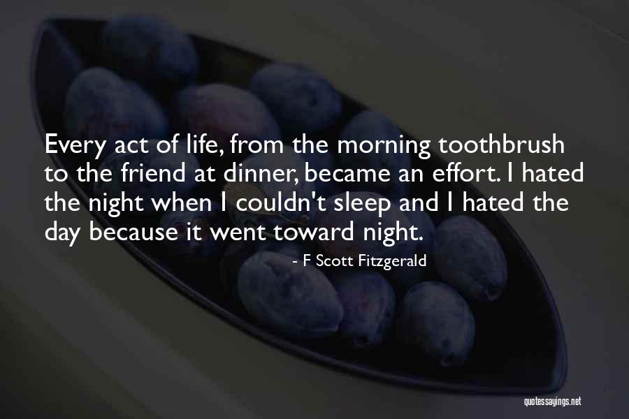 Hated Life Quotes By F Scott Fitzgerald