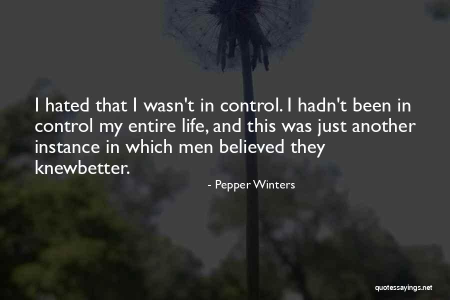 Hated Life Quotes By Pepper Winters