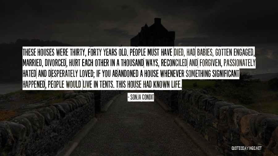Hated Life Quotes By Sonja Condit Hated Life Quotes By Sonja Condit