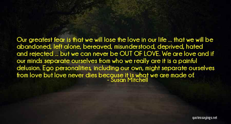 Hated Life Quotes By Susan Mitchell Hated Life Quotes By Susan Mitchell