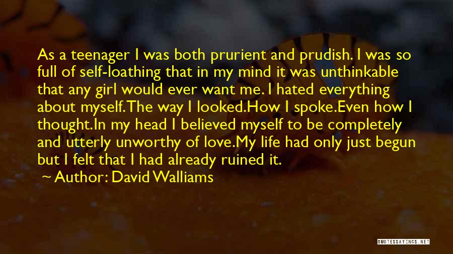 Hated Love Quotes By David Walliams