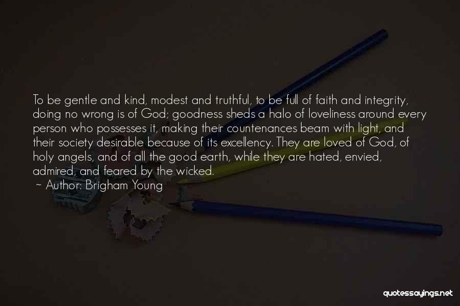 Hated Person Quotes By Brigham Young