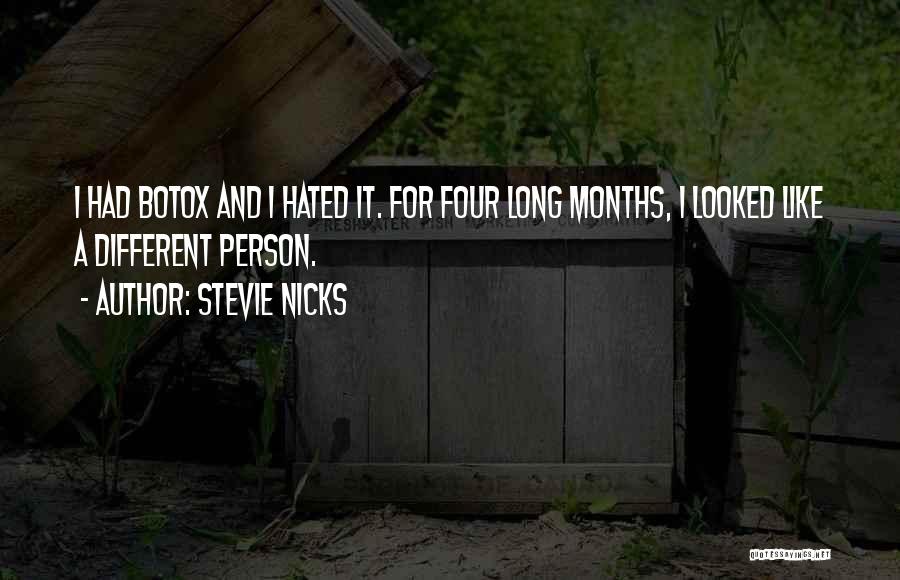Hated Person Quotes By Stevie Nicks