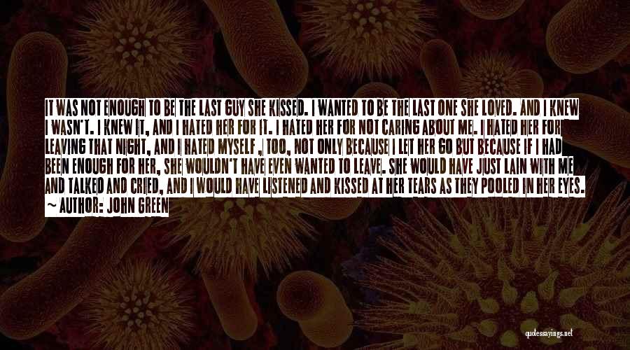 Hated Quotes By John Green