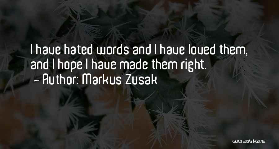 Hated Quotes By Markus Zusak