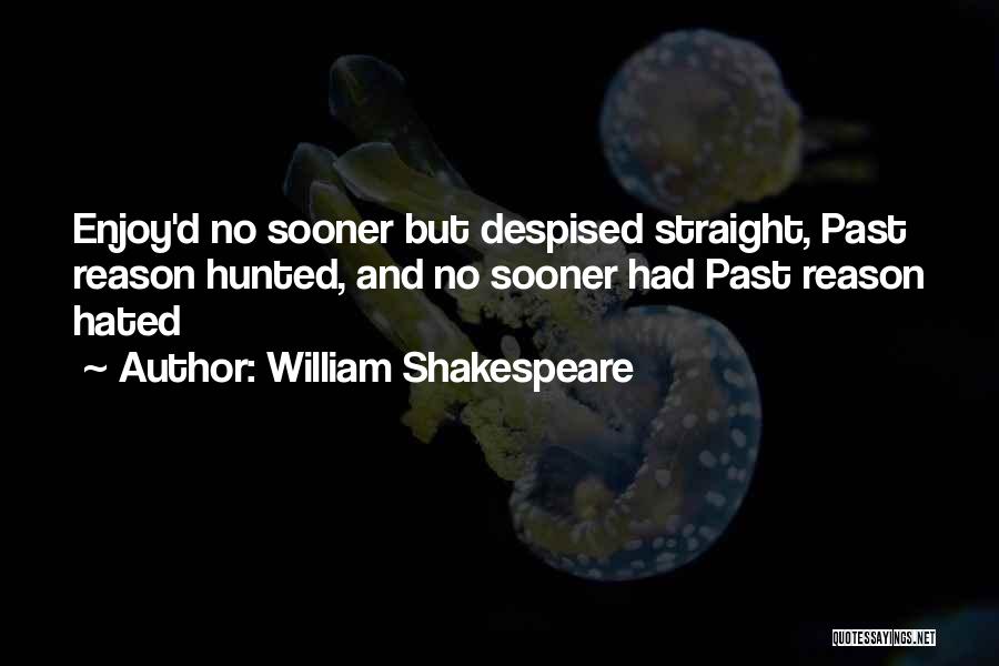 Hated Quotes By William Shakespeare