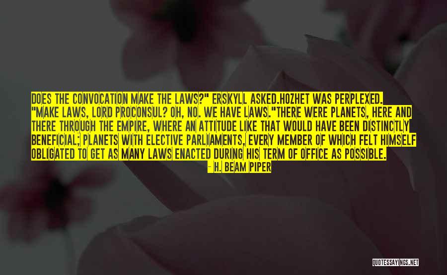 Hatedby Quotes By H. Beam Piper Hatedby Quotes By H. Beam Piper