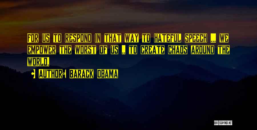 Hateful Quotes By Barack Obama