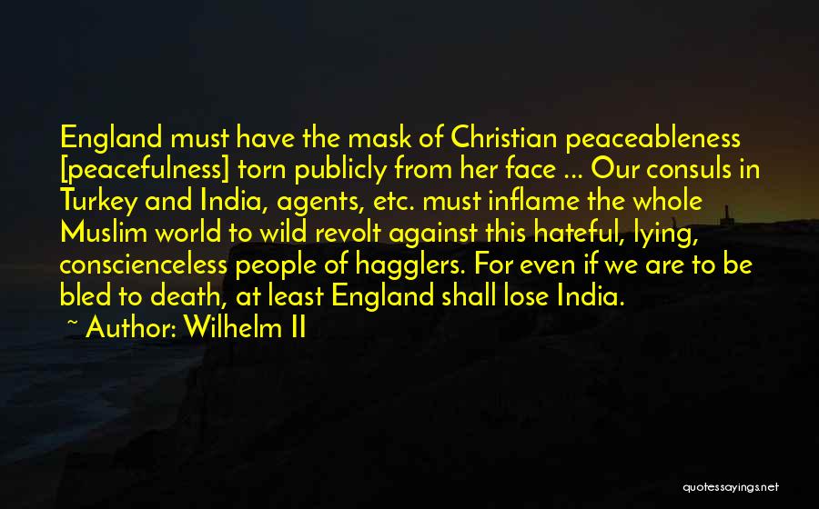 Hateful Quotes By Wilhelm II