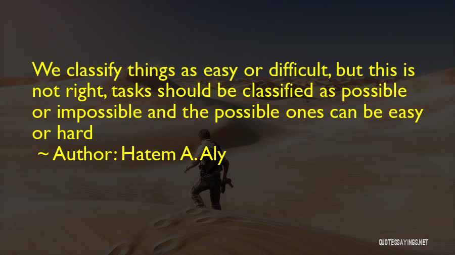 Hatem A. Aly Quotes 1193710