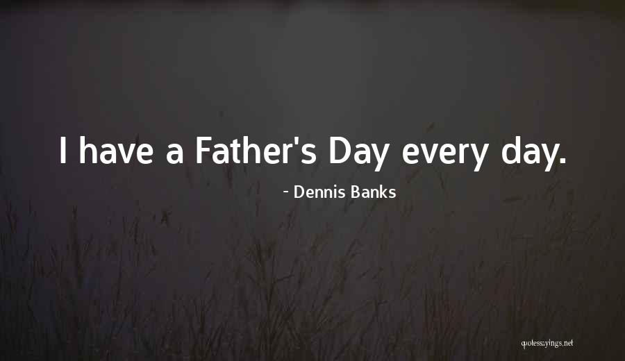 Hatepeople Quotes By Dennis Banks Hatepeople Quotes By Dennis Banks