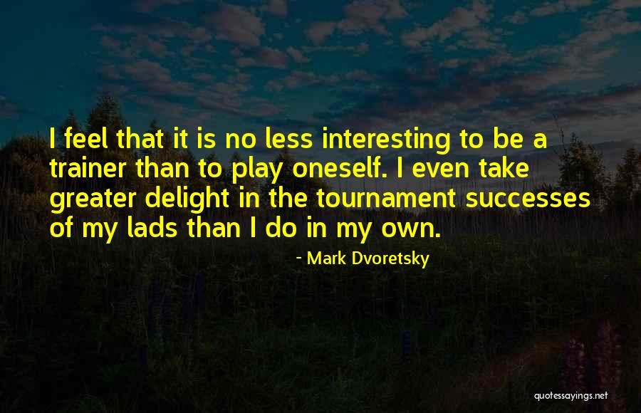 Hater Comebacks Quotes By Mark Dvoretsky Hater Comebacks Quotes By Mark Dvoretsky