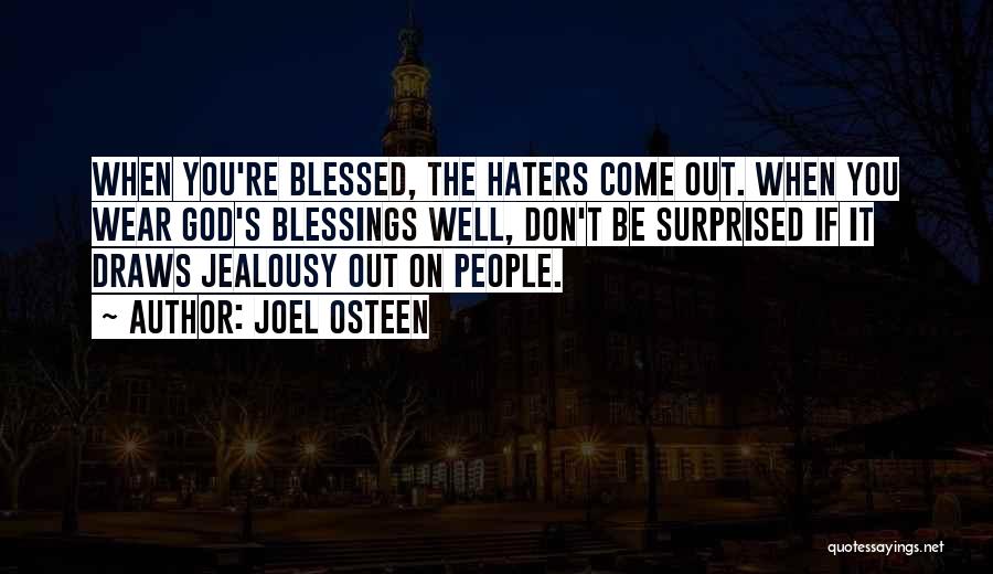 Haters And Jealousy Quotes By Joel Osteen