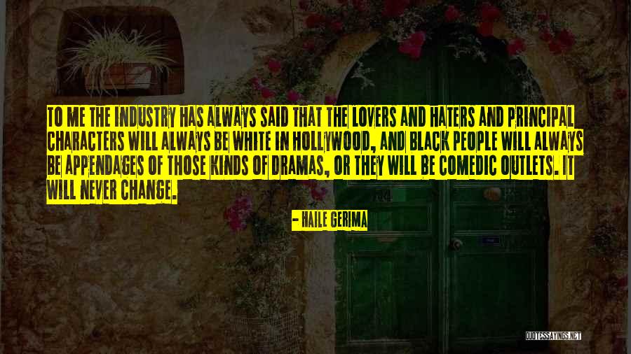 Haters And Lovers Quotes By Haile Gerima Haters And Lovers Quotes By Haile Gerima