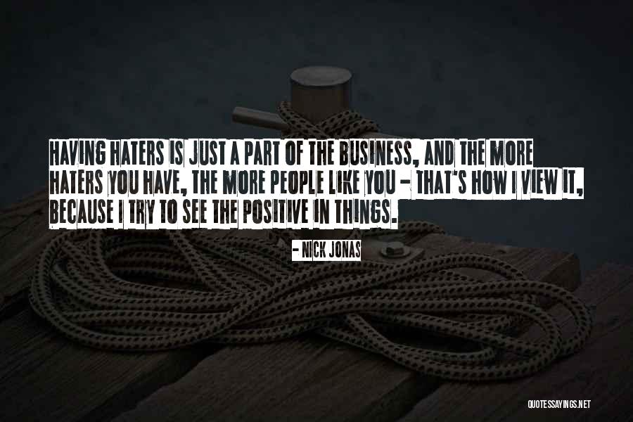 Haters Be Like Quotes By Nick Jonas Haters Be Like Quotes By Nick Jonas